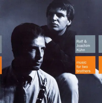 Rolf Kühn & Joachim Kühn - Music For Two Brothers