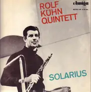 Rolf Kühn Quintett - Solarius