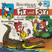 7inch Vinyl Single - Fix und Foxi - Fix Und Foxi - Das Krokodil / Die Verzauberten Eulen