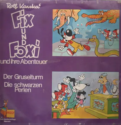 Fix und Foxi - Folge 9: Der Gruselturm/Die schwarzen Perlen