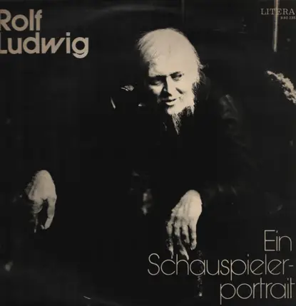 Rolf Ludwig - Ein Schauspielerportrait