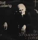 LP - Rolf Ludwig - Ein Schauspielerportrait