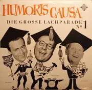 LP - Rolf Stiefel , Addi Münster , Heinz Erhardt - Humoris Causa - Die Grosse Lachparade Nr. 1