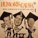 LP - Rolf Stiefel , Addi Münster , Heinz Erhardt - Humoris Causa - Die Grosse Lachparade Nr. 1