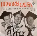 LP - Rolf Stiefel / Addi Münster / Heinz Erhardt - Humoris Causa - Die Grosse Lachparade Nr. 1