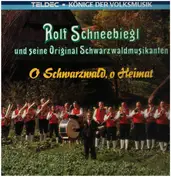 Rolf Schneebiegl Und Seine Original Schwarzwaldmu