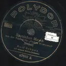 Schellack - Rolf Schanz - Seranade des Südens / Spanischer Marsch