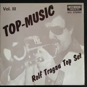 Rolf Tragau Top-Set - Top-Music Vol. III