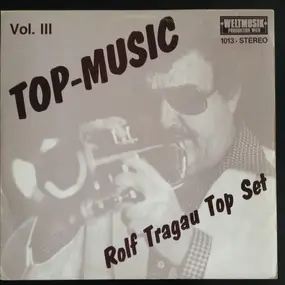 Rolf Tragau Top-Set - Top-Music Vol. III