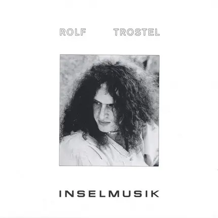 Rolf Trostel - Inselmusik