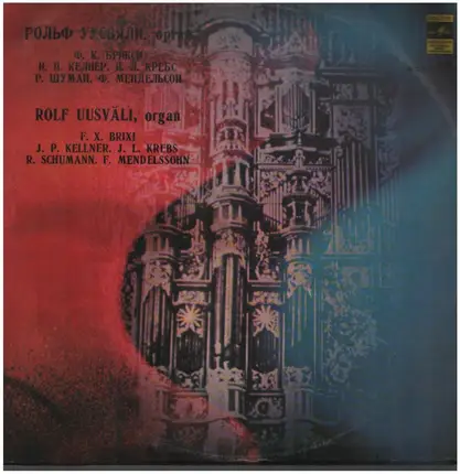Rolf Uusväli - Brixi, Kellner, Schumann a.o.