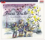 Rolf Und Seine Freunde - Freu Dich (... Es Weihnachtet Sehr!)