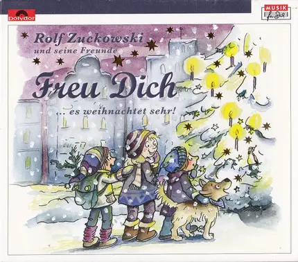 Rolf Und Seine Freunde - Freu Dich (... Es Weihnachtet Sehr!)