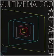 Rolf Wehmeier - Multimedia 2001