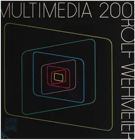 Rolf Wehmeier - Multimedia 2001