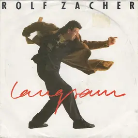 Rolf Zacher - Langsam .. wird alles besser