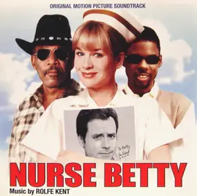 Rolfe Kent - Nurse Betty (Original Motion Picture Soundtrack)
