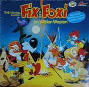 LP - Fix und Foxi - Folge 1: Im wilden Westen