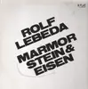 LP - Rolf Lebeda - Marmor Stein & Eisen