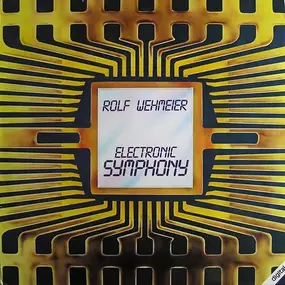 Rolf Wehmeier - Electronic Symphony