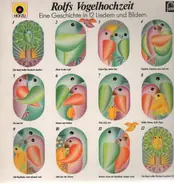 Rolf Zuckowski - Rolfs Vogelhochzeit