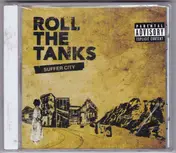 Roll The Tanks - Suffer City