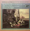 LP - Rolla, Paganini, Rossini - Violin Concerto in A Major / Sonata for Grand Viola / Duet for Cello and Double-bass