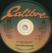 Rollercoaster - Higher Ground / I Wish