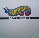 12'' - Rollergirl - Dear Jessie