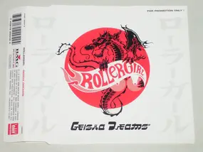 Rollergirl - Geisha Dreams