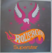 Rollergirl - Superstar