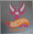 12inch Vinyl Single - Rollergirl - Superstar