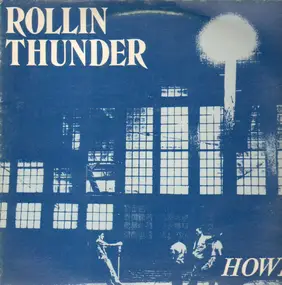 Rollin Thunder - Howl