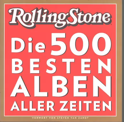 Rolling Stone / Steven Van Zandt - Die 500 besten Alben aller Zeiten