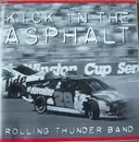 CD - Rolling Thunder Band - Kick In The Asphalt