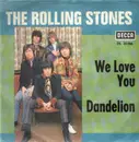 7'' - The Rolling Stones - We Love You / Dandelion - picture sleeve