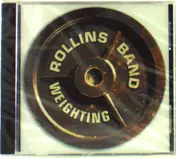 Rollins Band - Weighting