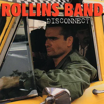 Rollins Band - Disconnect