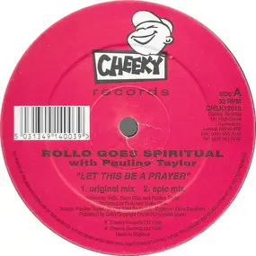 Rollo Goes Spiritual - Let This Be a Prayer