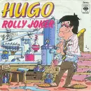 7inch Vinyl Single - Rolly Joker - Hugo