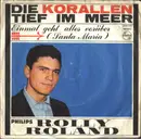 7inch Vinyl Single - Rolly Roland - Die Korallen Tief Im Meer