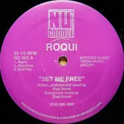 Roqui - Set Me Free / I've Just Begun To Love You (Day By Day)