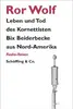 Paperback - Ror Wolf - Leben und Tod des Kornettisten Bix Beiderbecke aus Nord-Amerika: Radio-Reisen - 1. Auflage, Inkl. CD