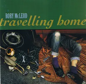 Rory McLeod - Travelling Home