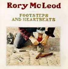 Rory McLeod - Footsteps and Heartbeats
