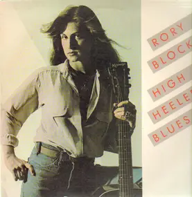 Rory Block - High Heeled Blues