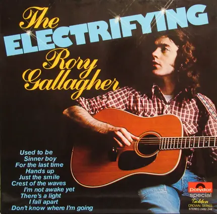 Rory Gallagher - The Electrifying Rory Gallagher