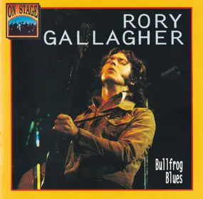 Rory Gallagher - Bullfrog Blues