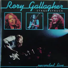 Rory Gallagher - Live! In Europe ● Stage Struck