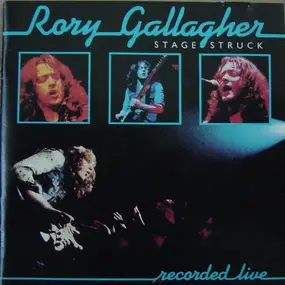 Rory Gallagher - Live! In Europe ● Stage Struck